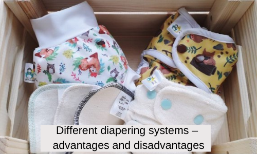 Different diapering systems – advantages and disadvantages.